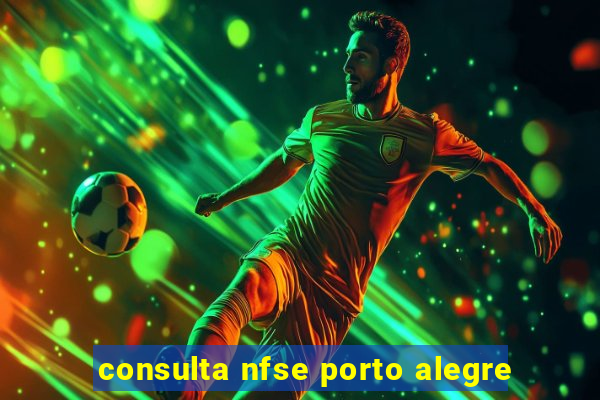 consulta nfse porto alegre