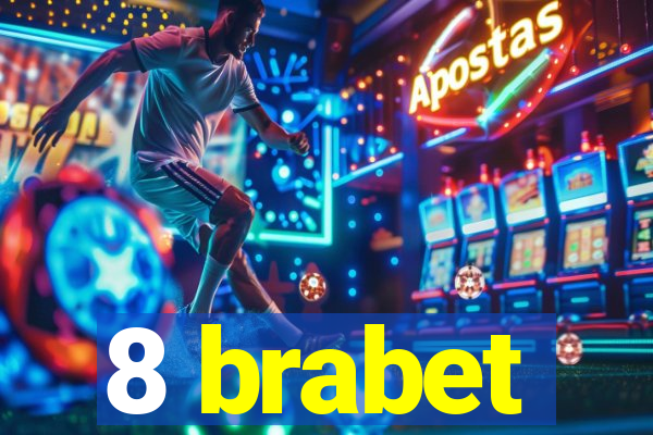 8 brabet