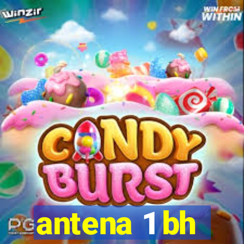 antena 1 bh
