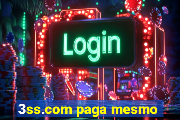 3ss.com paga mesmo