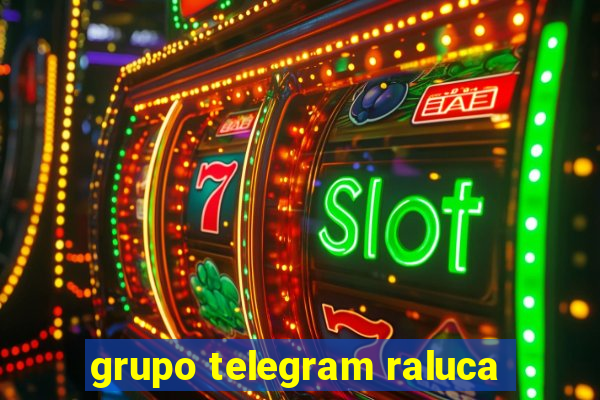 grupo telegram raluca