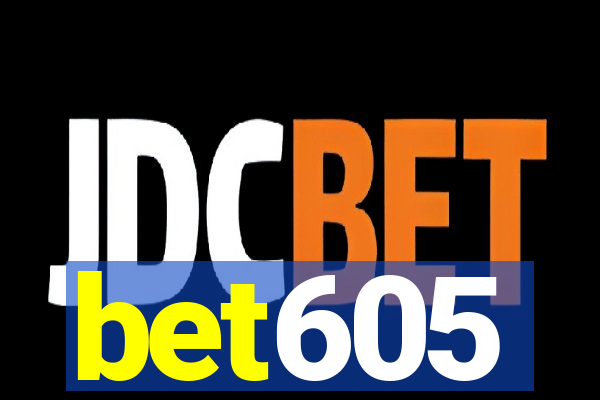 bet605