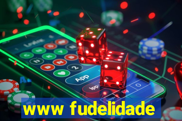 www fudelidade