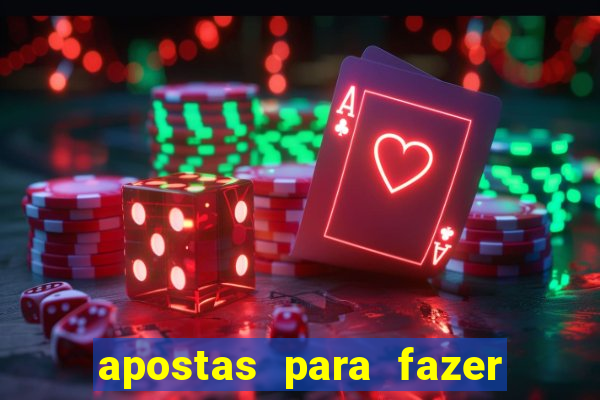 apostas para fazer com o crush
