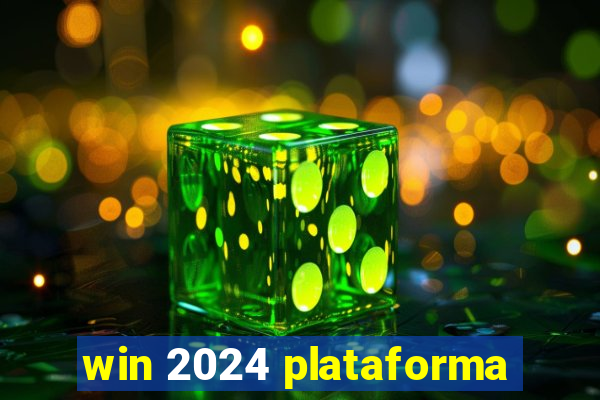 win 2024 plataforma