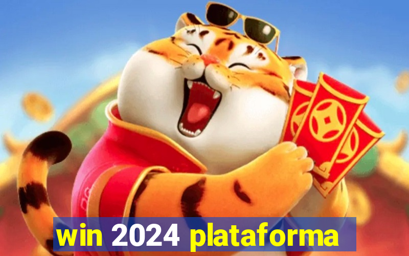 win 2024 plataforma