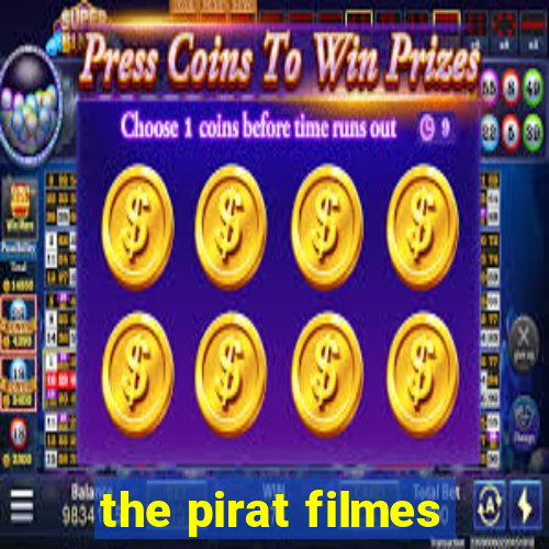 the pirat filmes