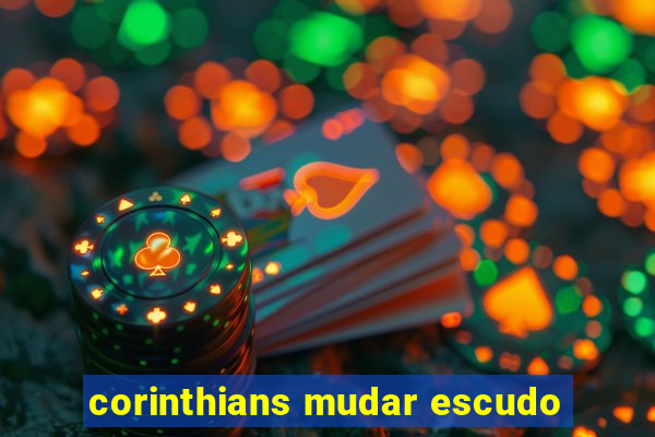 corinthians mudar escudo
