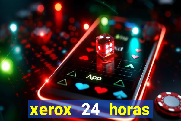 xerox 24 horas porto alegre