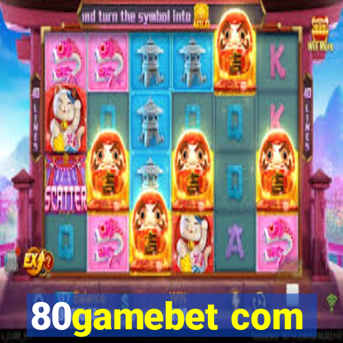 80gamebet com