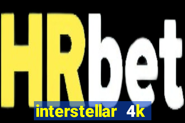 interstellar 4k 60fps download