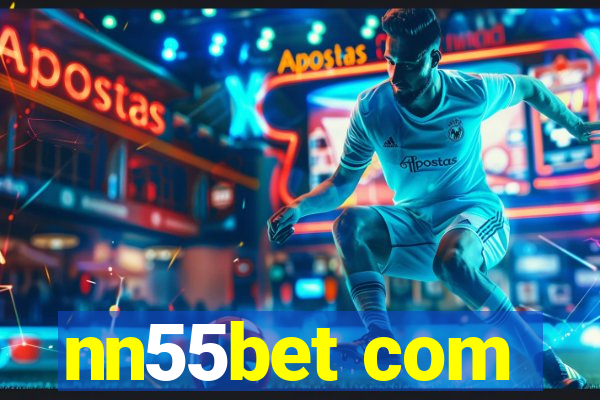 nn55bet com