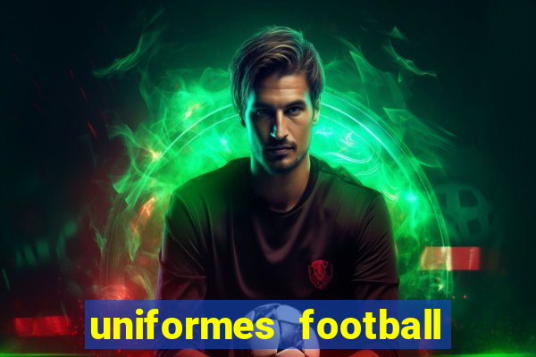 uniformes football league 2024
