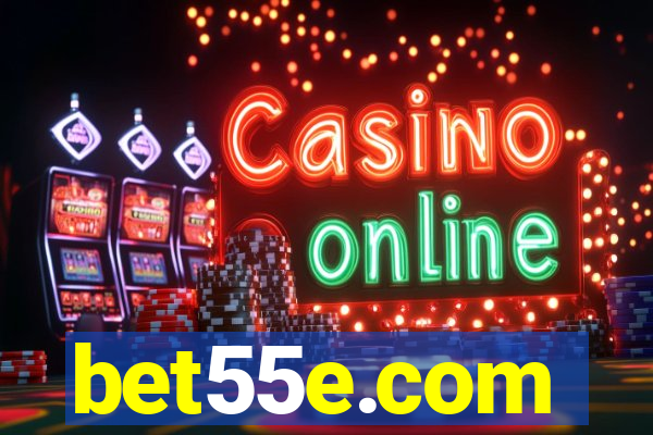 bet55e.com