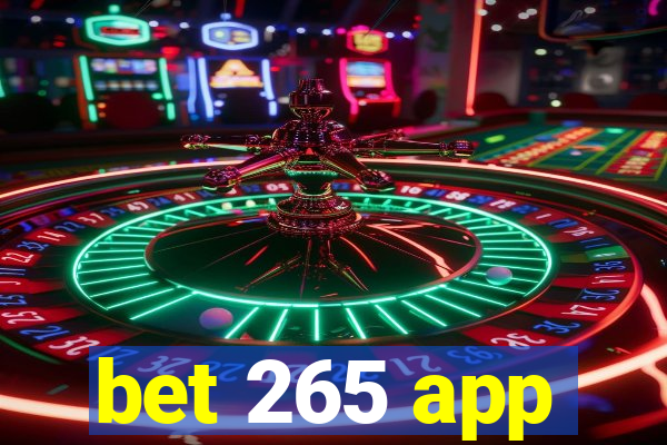 bet 265 app