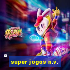 super jogos n.v.
