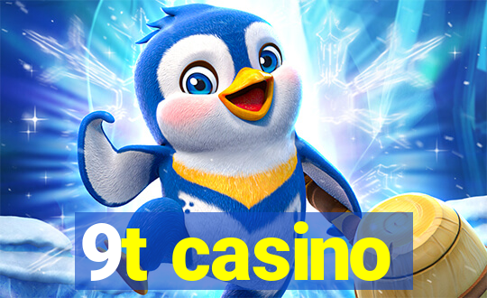 9t casino