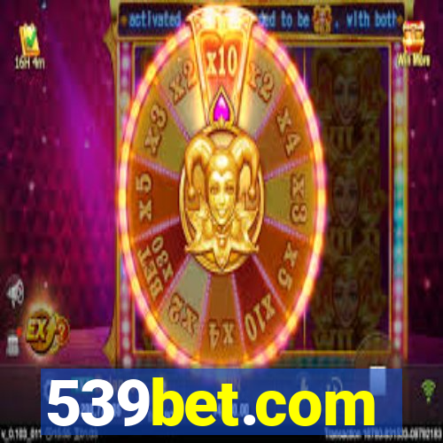 539bet.com
