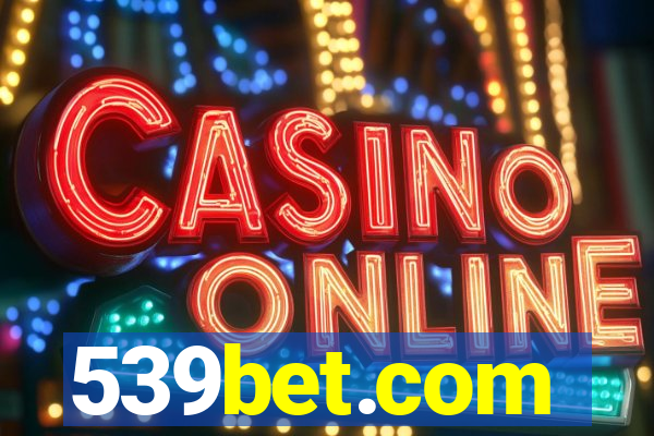 539bet.com