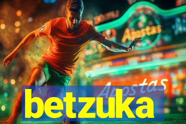 betzuka
