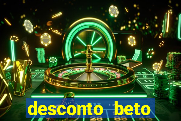 desconto beto carrero itau