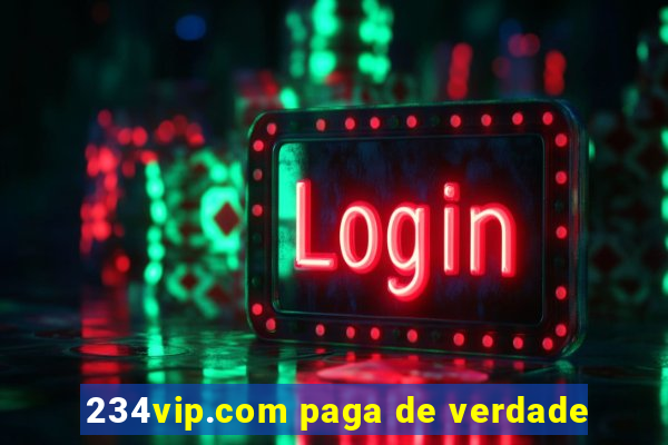 234vip.com paga de verdade