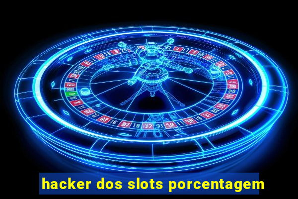 hacker dos slots porcentagem