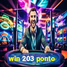 win 203 ponto