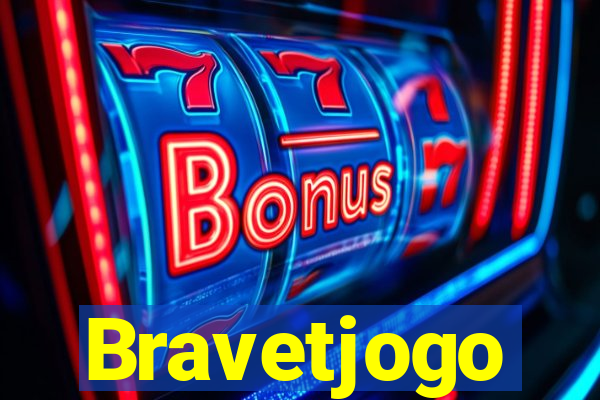 Bravetjogo