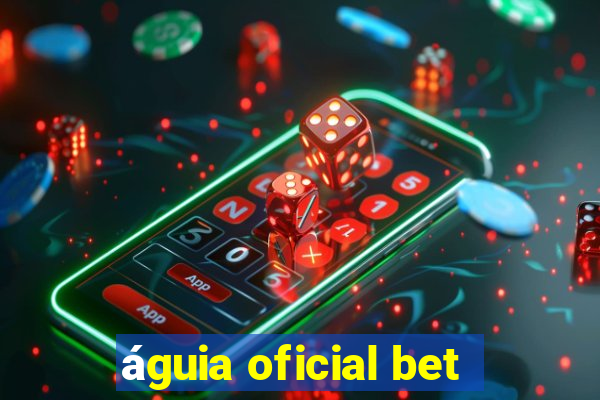 águia oficial bet