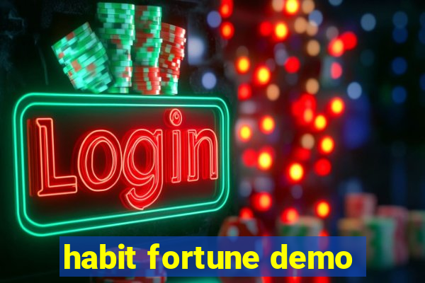 habit fortune demo
