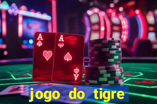 jogo do tigre bonus de cadastro