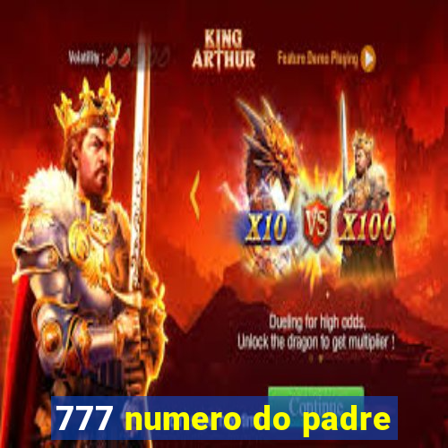 777 numero do padre