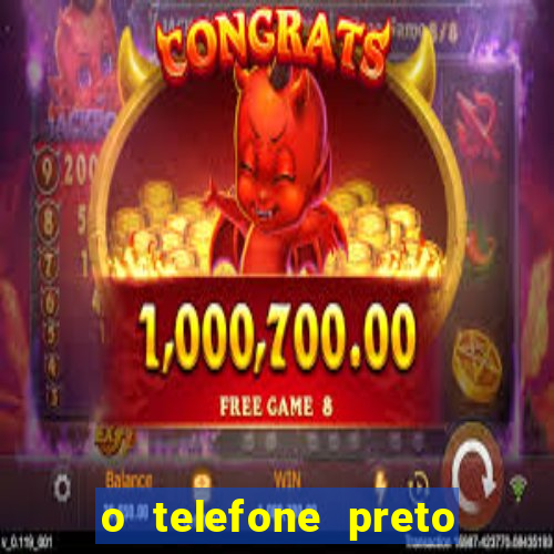 o telefone preto torrent magnet