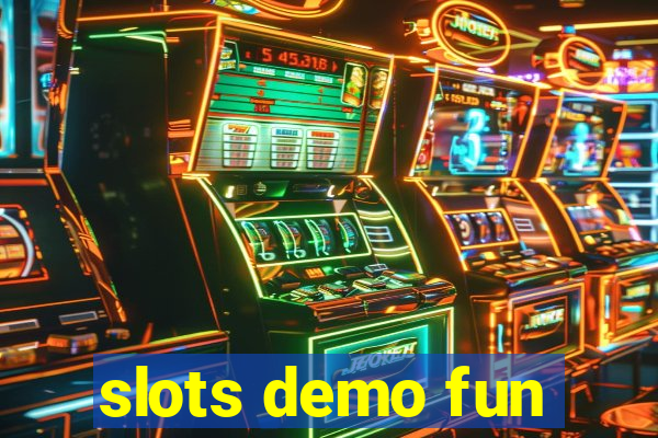 slots demo fun