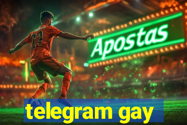 telegram gay