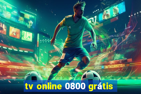 tv online 0800 grátis