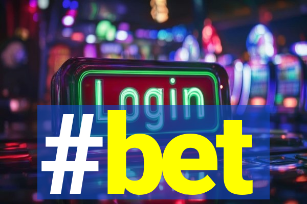 #bet
