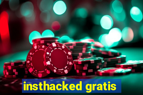 insthacked gratis