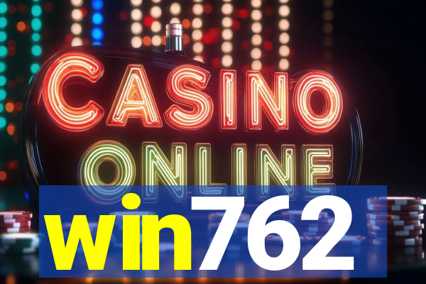 win762