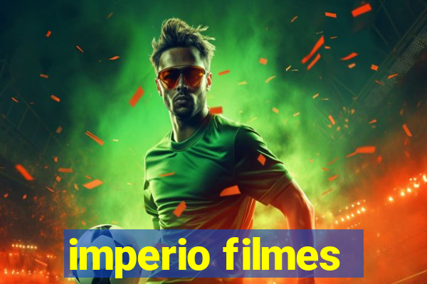 imperio filmes