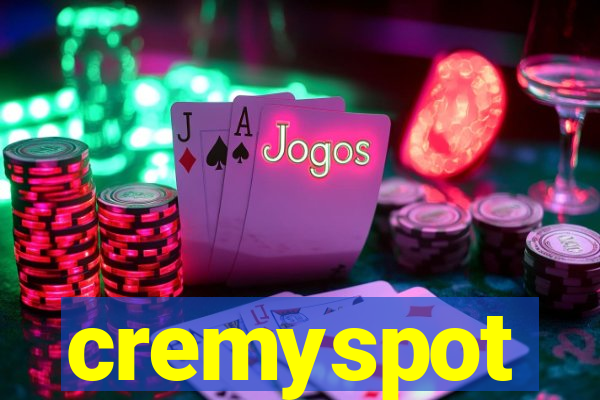 cremyspot