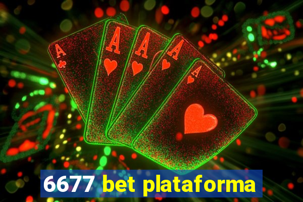 6677 bet plataforma