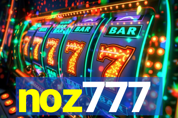 noz777