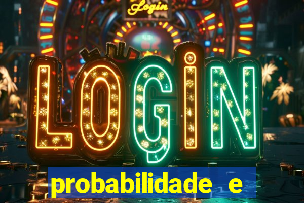 probabilidade e estatistica jogos de futebol