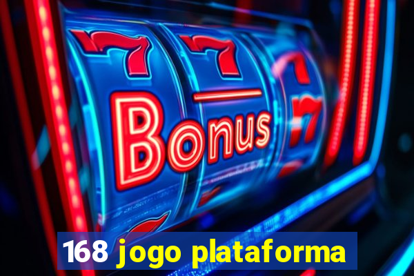 168 jogo plataforma