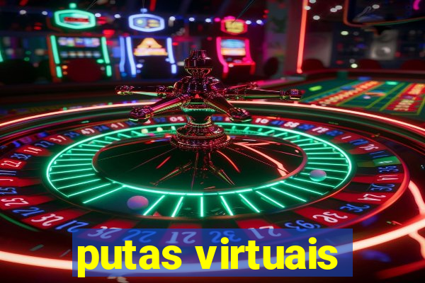 putas virtuais