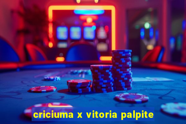 criciuma x vitoria palpite