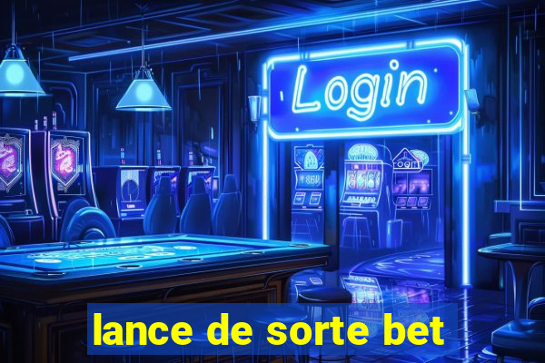 lance de sorte bet