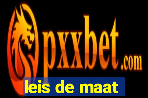 leis de maat